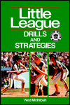 LITTLE LEAGUE : DRILLS AND STRATEGIES