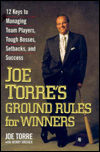 JOE TORRE'S GROUND RULES FOR WINNERS
